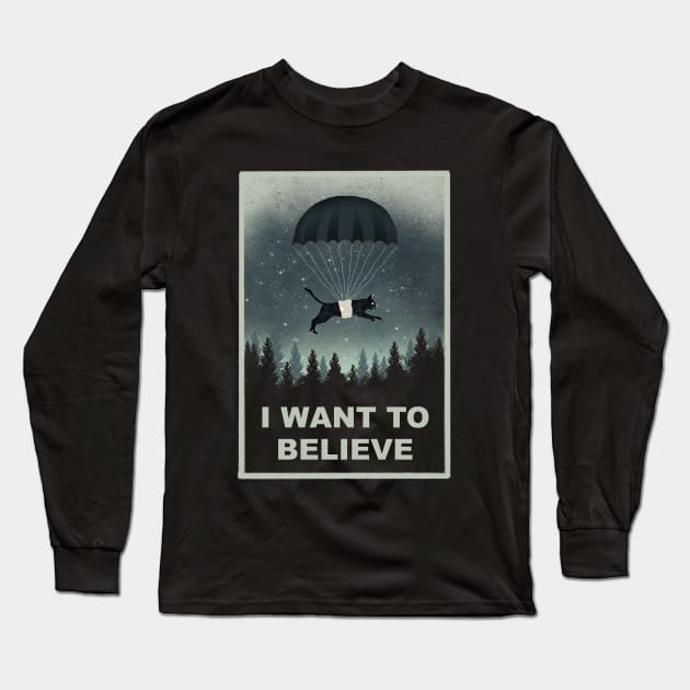 I want to Belive Long Sleeve T-Shirt by DANDINGEROZZ